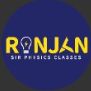 Ranjan Sir Physics Classes